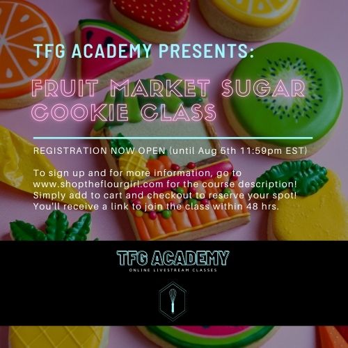 TFG Academy - Fruit Market Sugar Cookie Class