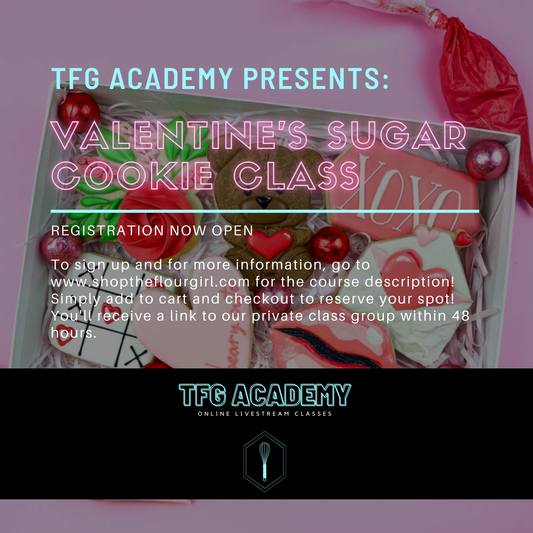 TFG Academy - Valentine's Sugar Cookie Class