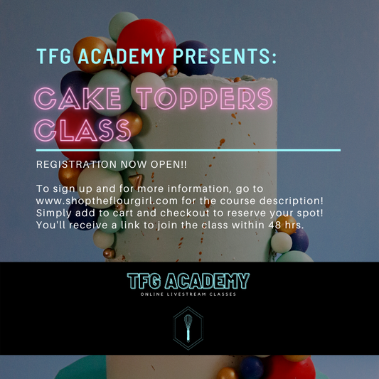 TFG Academy - Classy Cake Toppers Class